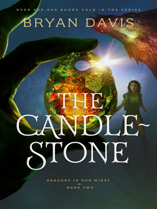 Title details for The Candlestone by Bryan Davis - Available